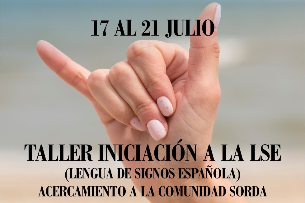 Taller de iniciación a la LSE. Universidad de Verano de Maspalomas